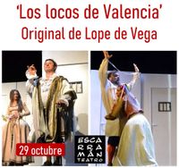 Teatro: 'Los locos de Valencia'